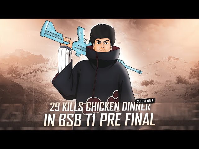 29 Kills Chicken Dinner in BSB T1 Pre Finals | Solo 11 Kills MVP | M IPGDante