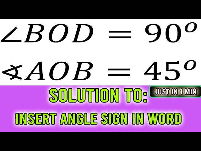 How to Insert Angle Symbol in Word