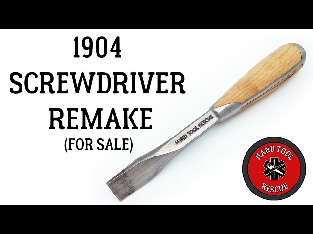 1904 Large Screwdriver [Remake]