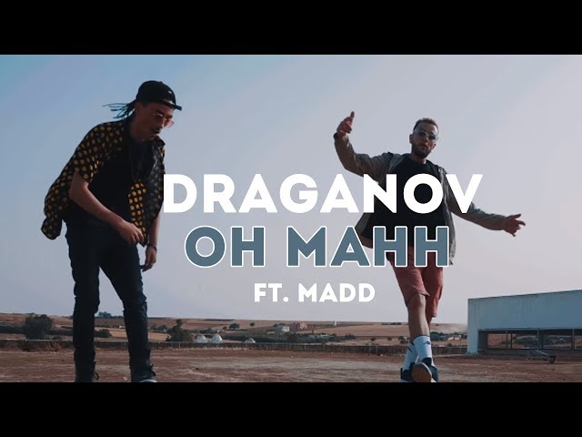 Draganov - OH MAHH ft. MADD | KHISSOUS V.2 EP (Prod by Lord Mehdi X Draganov)