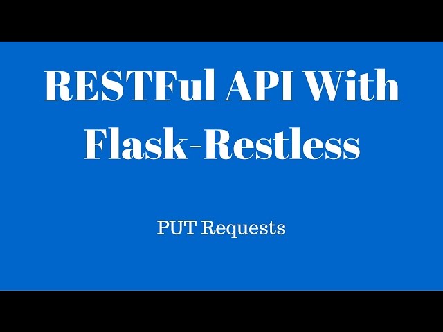 Creating a RESTFul API Using Flask-Restless - PUT Requests