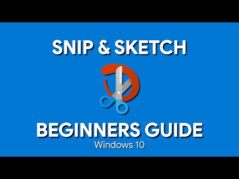 How to Use Windows 10 Snip & Sketch (Beginners Guide)
