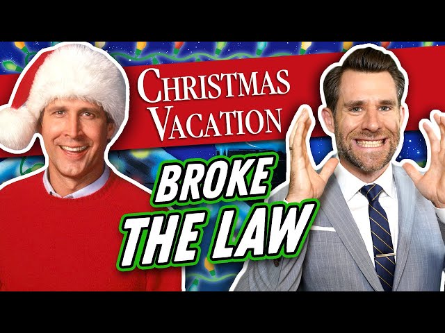 ALL of the Laws Broken in CHRISTMAS VACATION