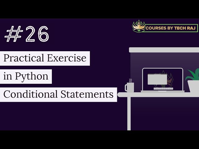 PFB #26 - Practical Exercise in Python (Conditional Statements)