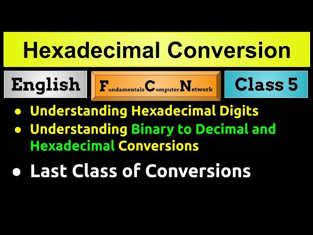 #5 FCN Hexadecimal Conversions in English | Huzefa #networking #computernetwork