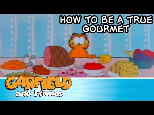 How To Be A True Gourmet - Garfield & Friends