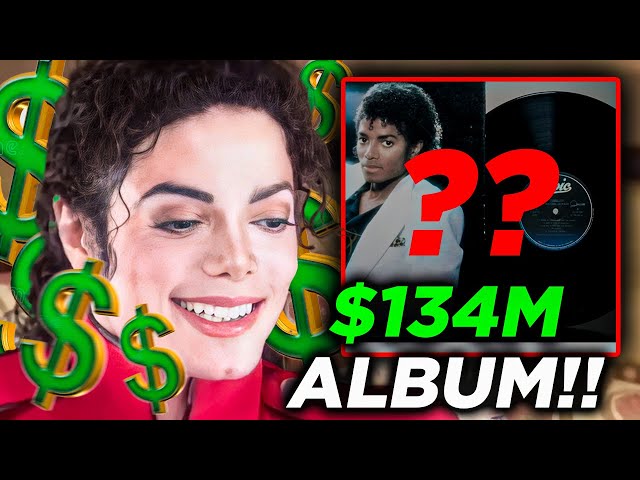 How One Album Earned Michael Jackson $134 Million