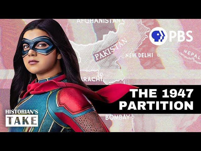 The Real History of the Partition of India & Pakistan in Ms. Marvel