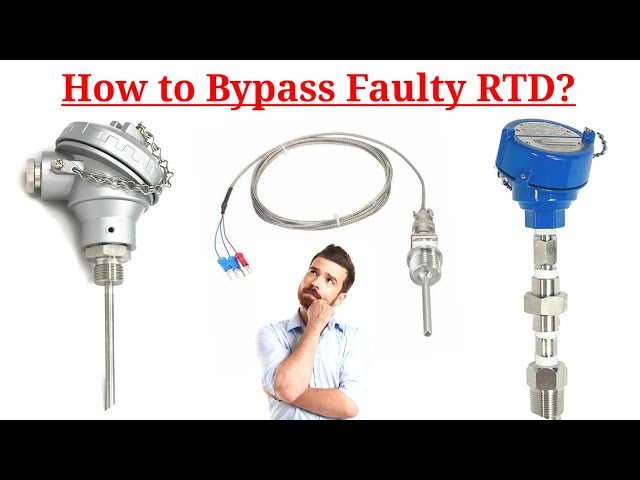 How to Bypass Faulty RTD? | RTD Problem Solved | PT-100 | Resistance Temperature Detector | RTD.