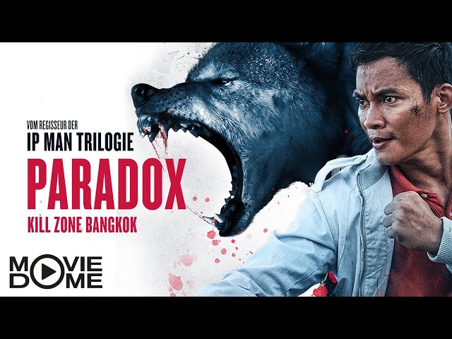 Paradox - Kill Zone Bangkok - Martial Arts, Action - Ganzen Film kostenlos schauen bei Moviedome