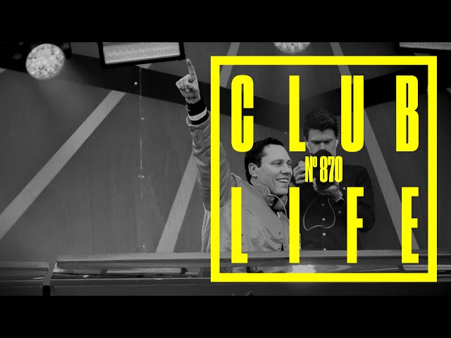 CLUBLIFE by Tiësto Episode 870