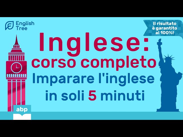 Inglese - corso completo. Imparare l'inglese in soli 5 minuti. Audiolibro completo italiano
