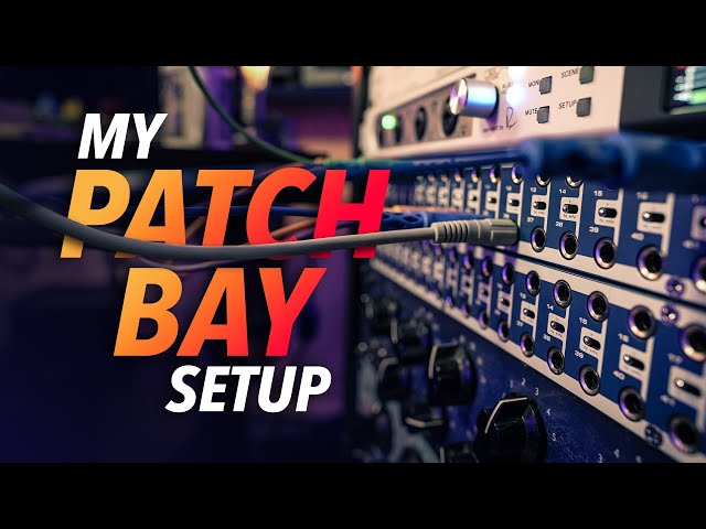 Do you need a PATCHBAY in your Home Studio?