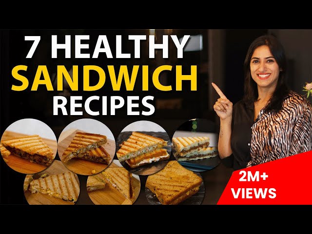 7 HEALTHY SANDWICH Recipes for WEIGHT LOSS | By GunjanShouts