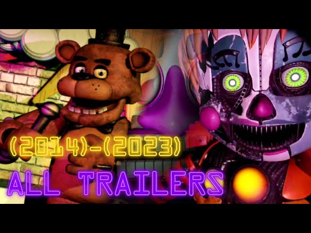 Five Nights at Freddy's - All Trailers(2014 - 2023)