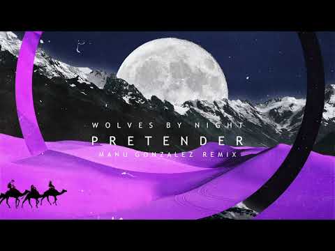 Wolves By Night - Pretender (The Remixes)