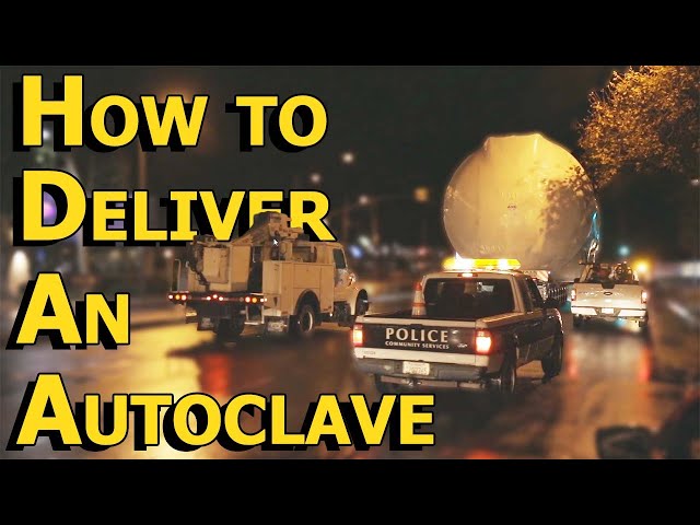 How to Deliver an Autoclave