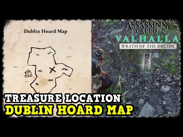 Dublin Hoard Map Treasure Location in AC Valhalla Wrath of the Druids