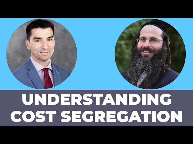 Understanding Cost Segregation with Yonah Weiss