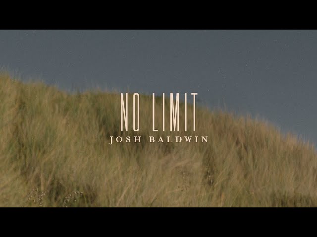 No Limit - Josh Baldwin | Evidence