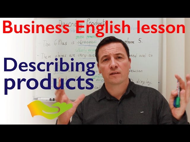 Business English lesson: describing products with descriptive vocabulary
