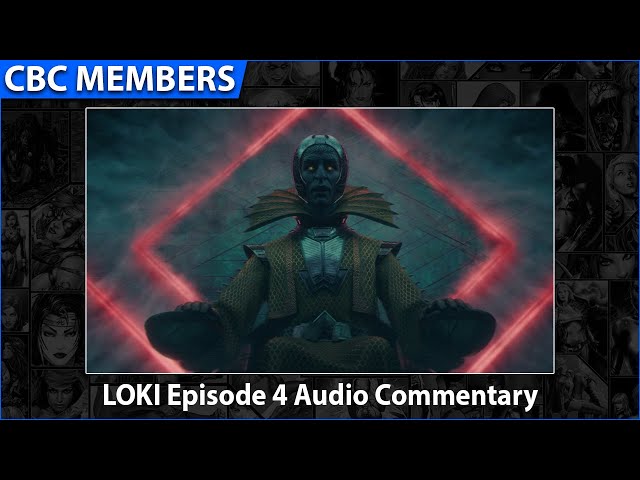 LOKI Episode 4 Audio Commentary