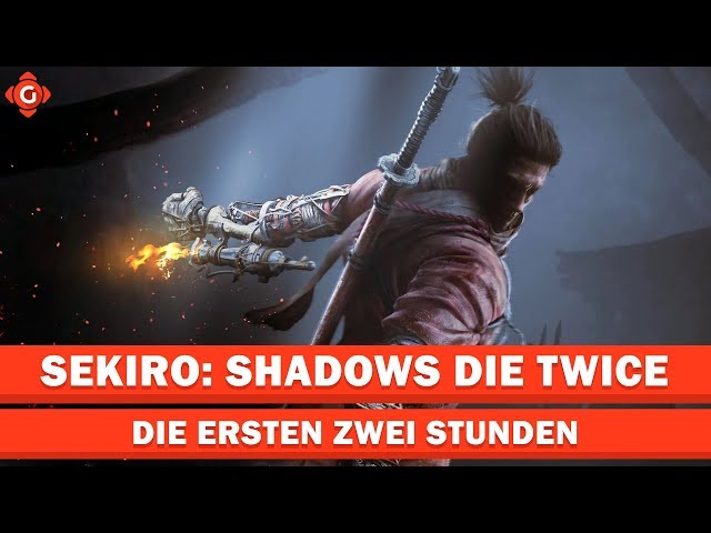 Sekiro: Shadows Die Twice - Die ersten zwei Stunden Gameplay (Spoilerfrei!) | Special
