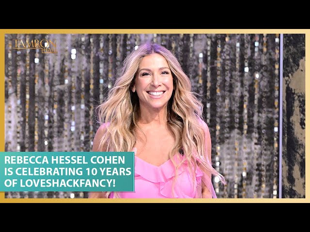 Rebecca Hessel Cohen Is Celebrating 10 Years of LoveShackFancy!