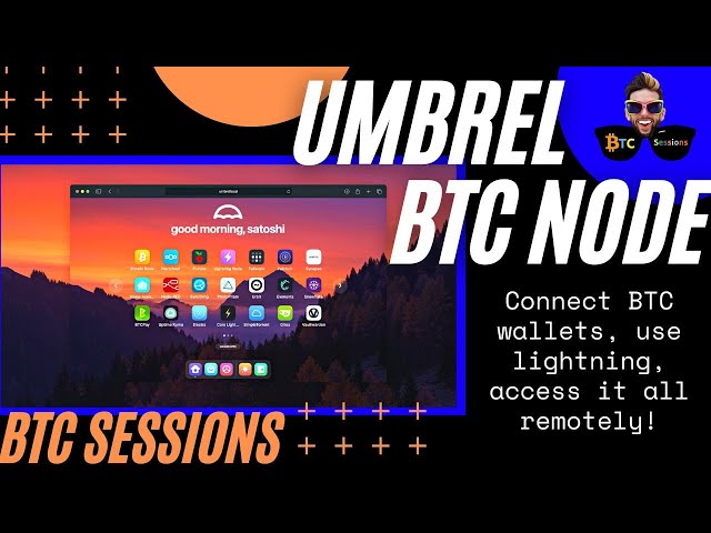 UMBREL - How To Use Your Bitcoin and Lightning Node (NEW)