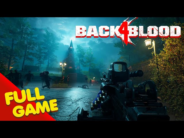 BACK 4 BLOOD - Nightmare Difficulty - Gameplay Walkthrough FULL GAME (4K Ultra HD) - No Commentary