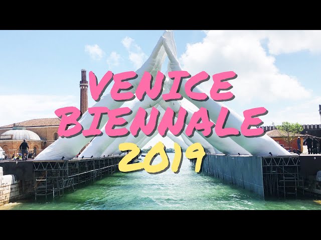 A glimpse of the Venice Biennale 2019!