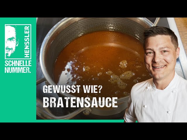 Schnelles Bratensauce Rezept von Steffen Henssler