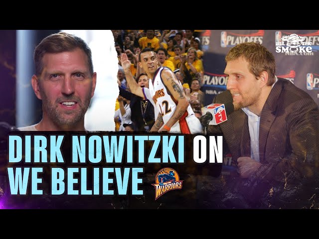 Dirk Nowitzki Reflects On Stunning Loss To ‘We Believe' Warriors | Full Ep Tomorrow | ALL THE SMOKE