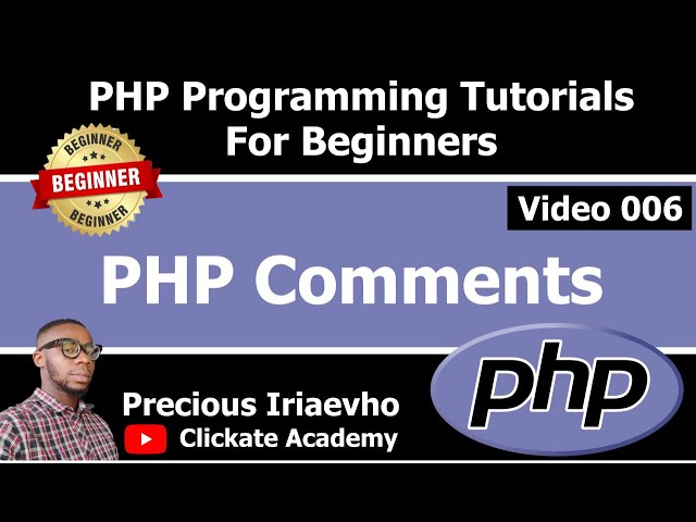 006 - Comments in PHP | PHP Tutorial for Beginners Full Course
