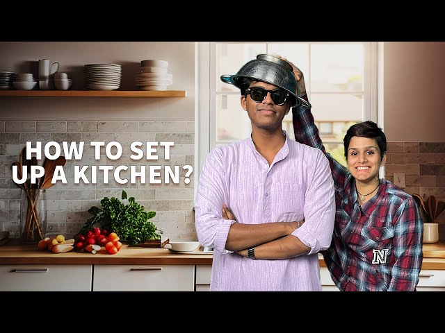 How to set up a kitchen!?