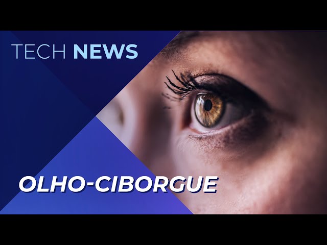 Cientistas criam olho-ciborgue que imita a retina humana