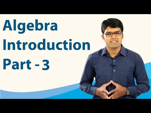 Introduction to Algebra | Part 3 | Algebra | TalentSprint Aptitude Prep
