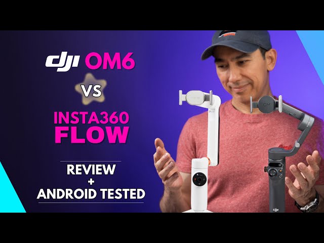 DJI Osmo Mobile 6 vs Insta360 Flow: Android Tested | Review