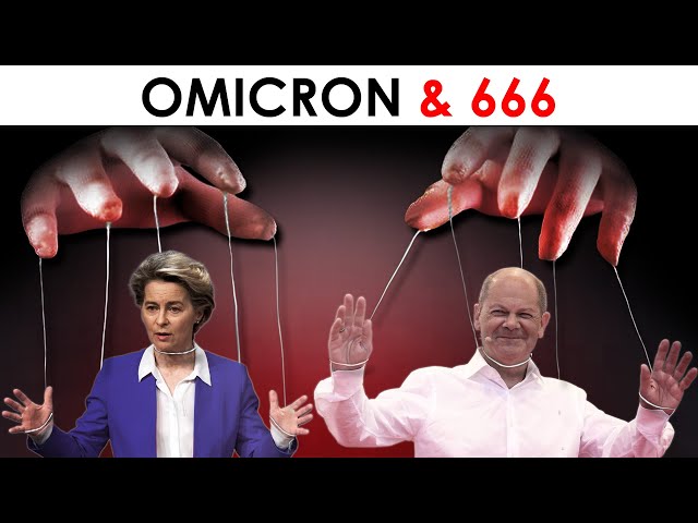 Beweise: Corona & Omicron & Impfpflicht & 666! Olaf Scholz, von der Leyen etc. nur Marionetten?