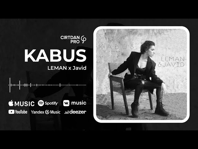 LEMAN x Javid — Kabus (Rəsmi Audio)