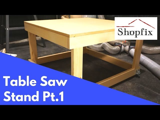 How to Build a Table Saw Stand Pt.1 - Free Downloadable Plans Included!