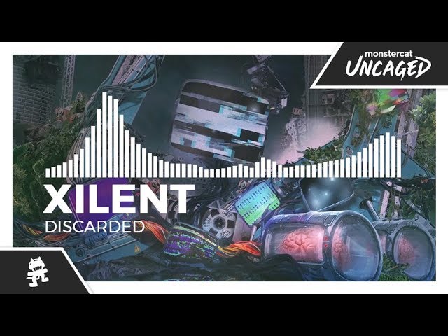 Xilent - Discarded [Monstercat LP Release]