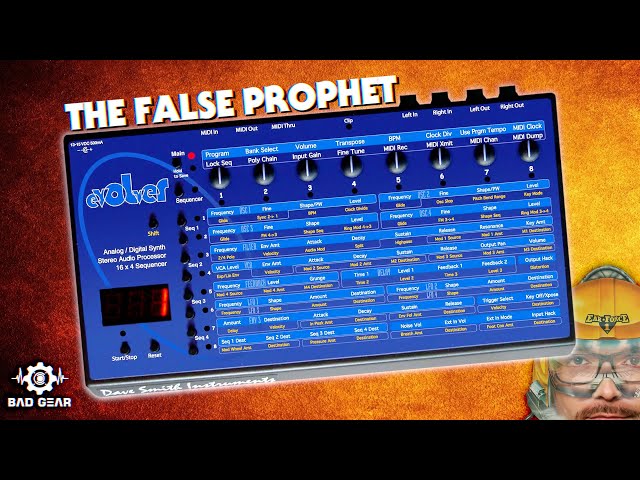 Bad Gear - Evolver by Dave Smith - The False Prophet