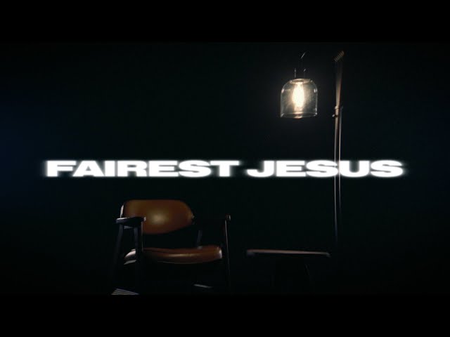 "Fairest Jesus" | OFFICIAL MUSIC VIDEO | Chaotic Resemblance