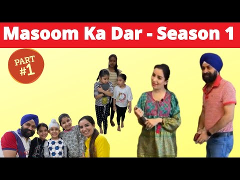 Masoom Ka Dar Season 1