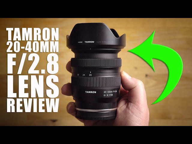 TAMRON 20-40mm f/2.8 LENS REVIEW - Real World & Lab For Details....