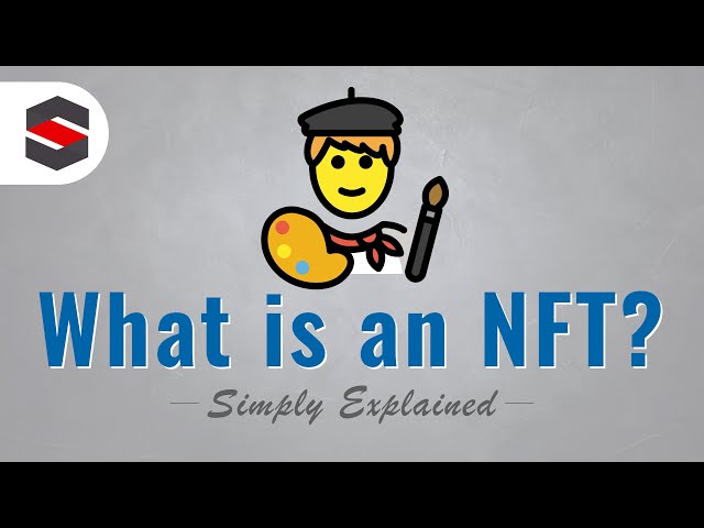 NFT's Explained in 4 minutes!