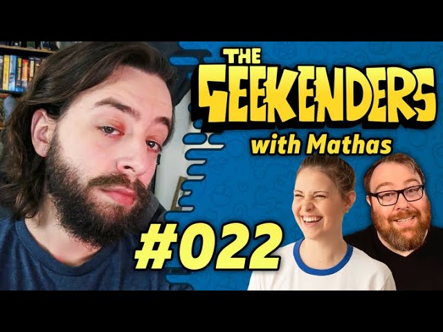 The Geekenders - Episode 22: Mathas Is Here!