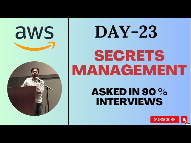 Day-23 | Secret Management on AWS | Most asked Interview question | #aws #abhishekveeramalla