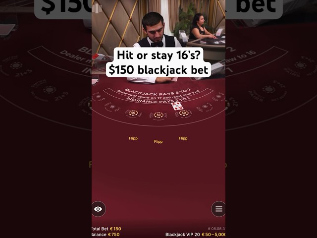 Hit or stay 16’s, $150 blackjack bet #shorts